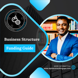 Business Structure Funding Guide