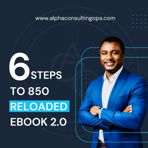 6 STEPS TO 850 RELOADED EBOOK 2.0